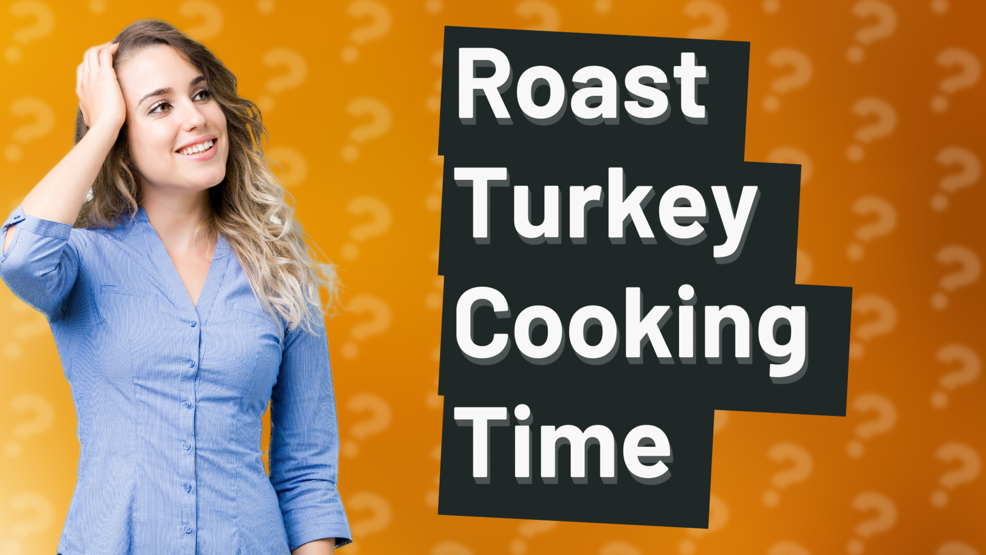 Roast Turkey Cooking Time