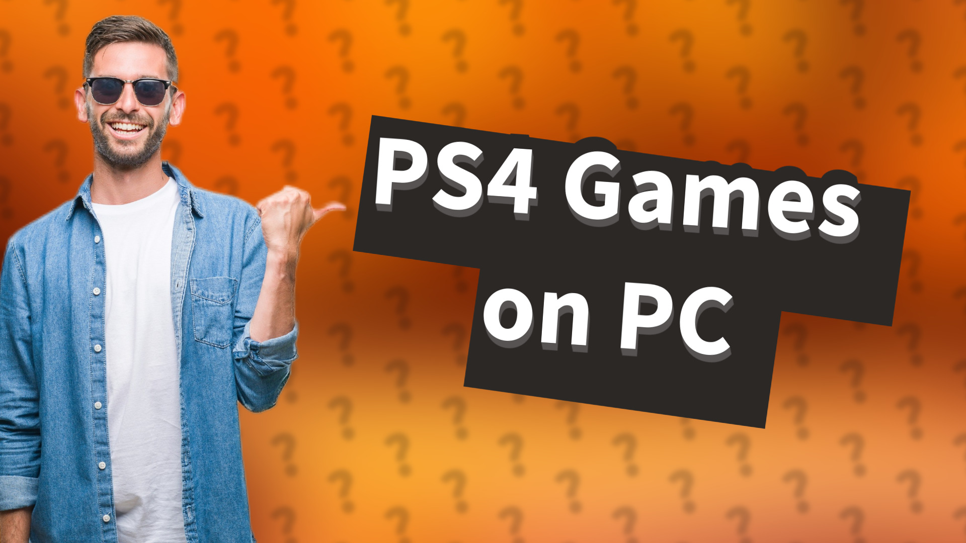 PS4 Games on PC