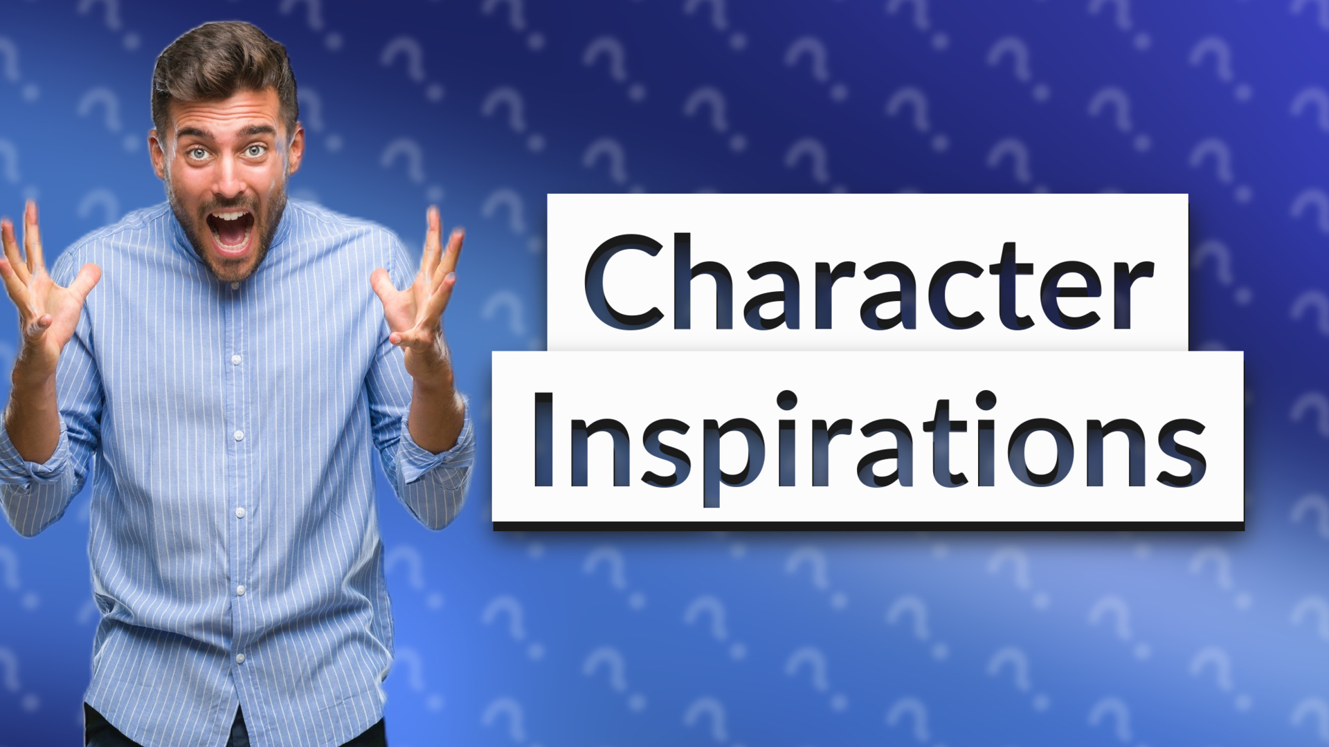 Character Inspirations