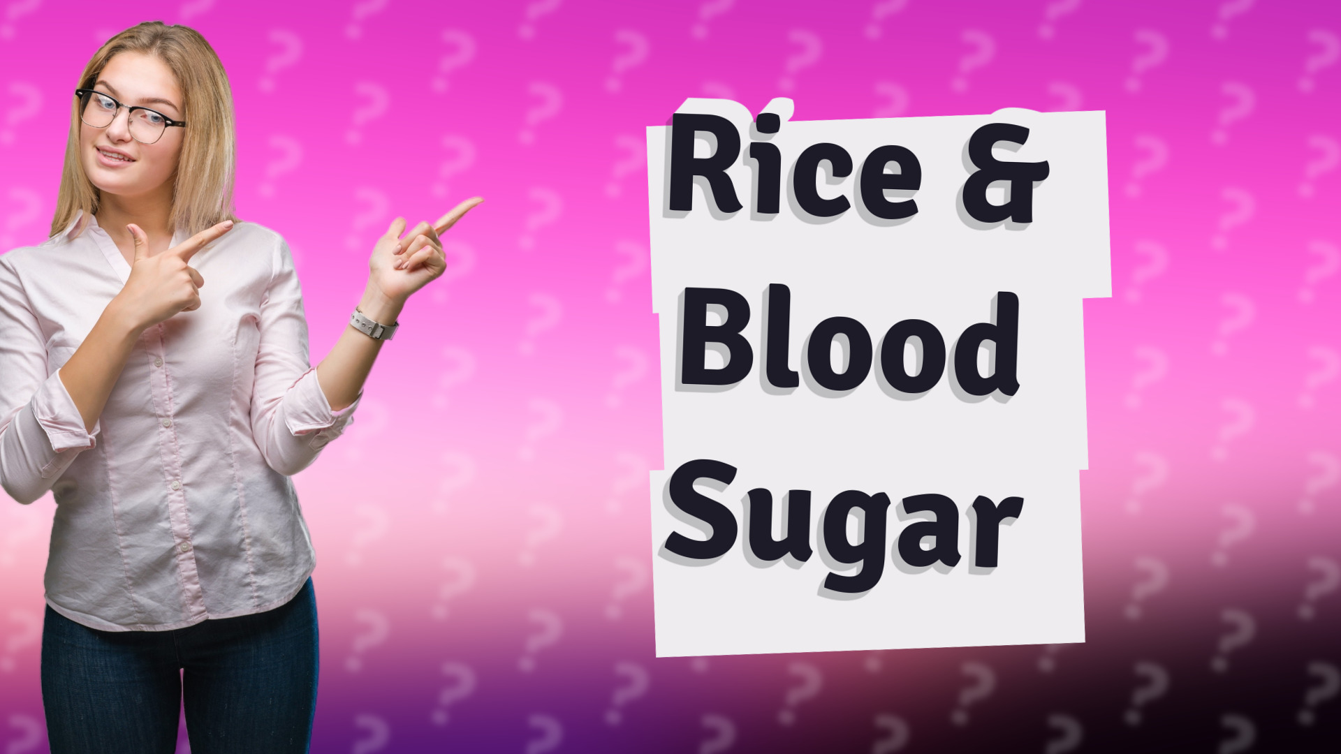 Rice & Blood Sugar