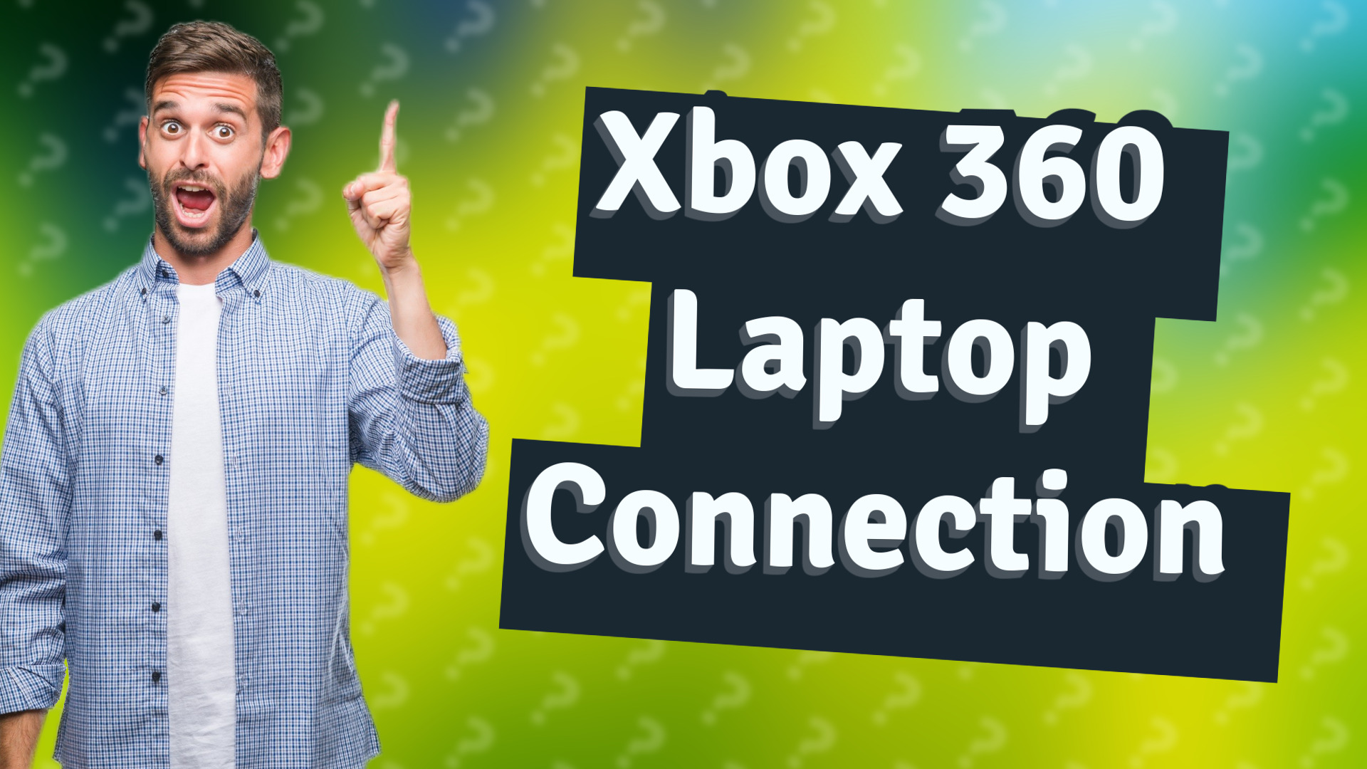 Xbox 360 Laptop Connection