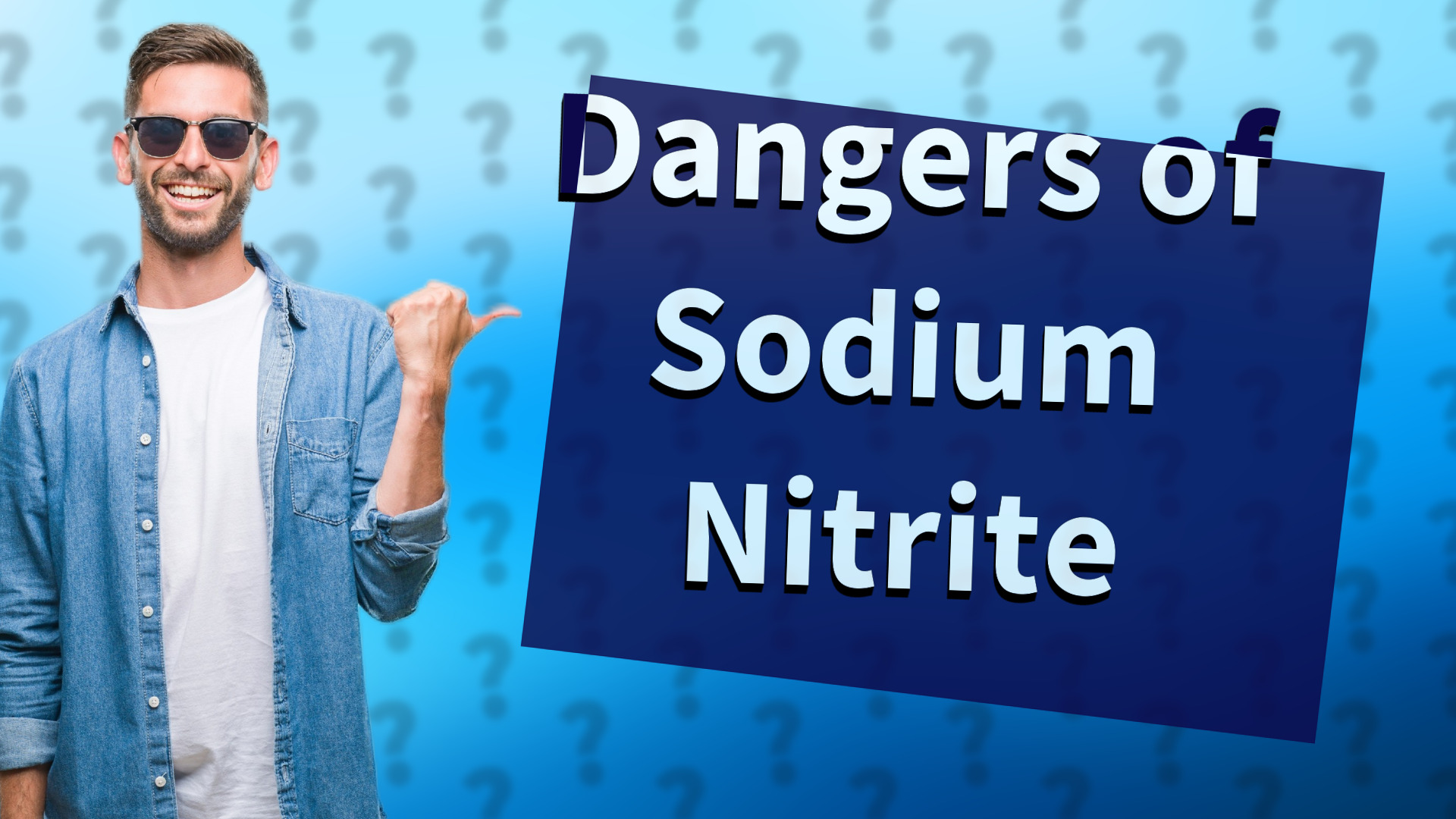 Dangers of Sodium Nitrite