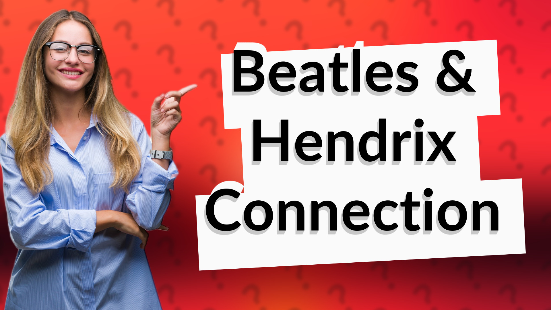 Beatles & Hendrix Connection