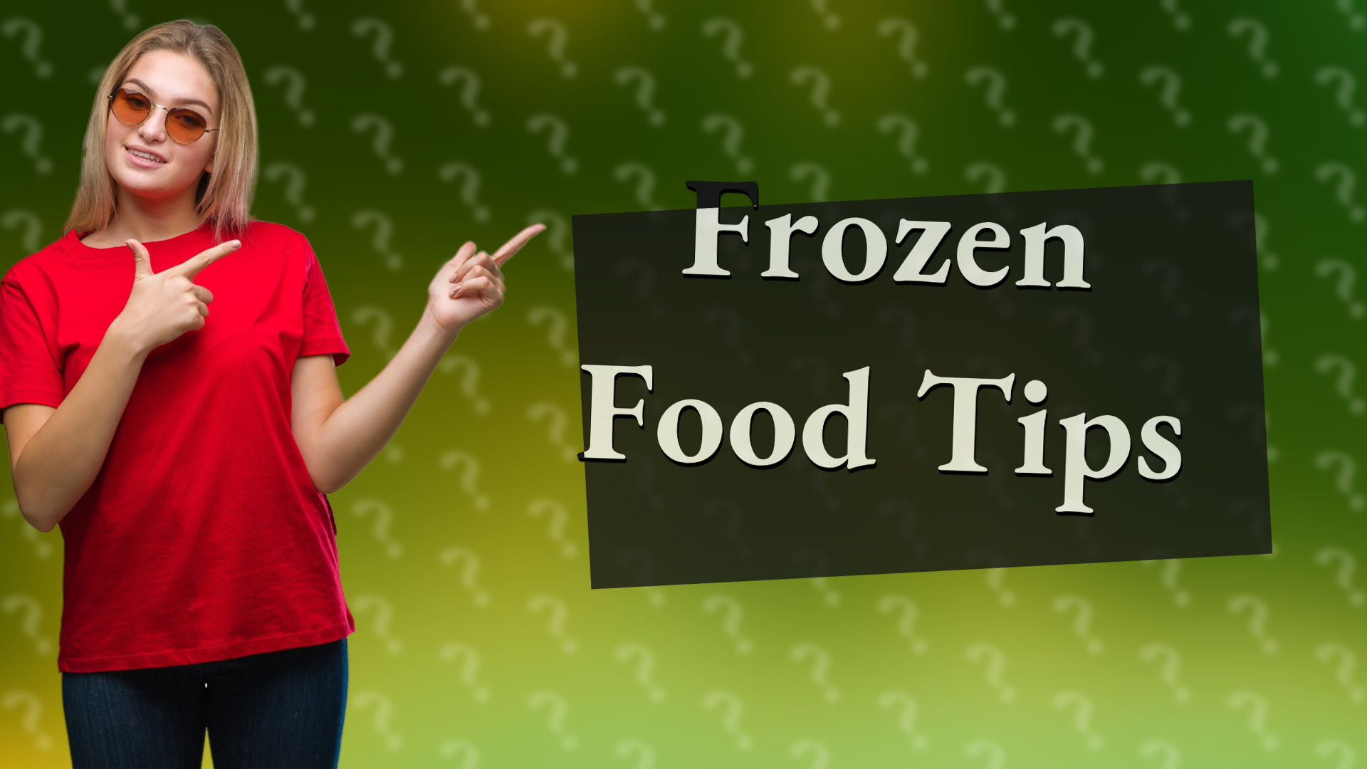 Frozen Food Tips