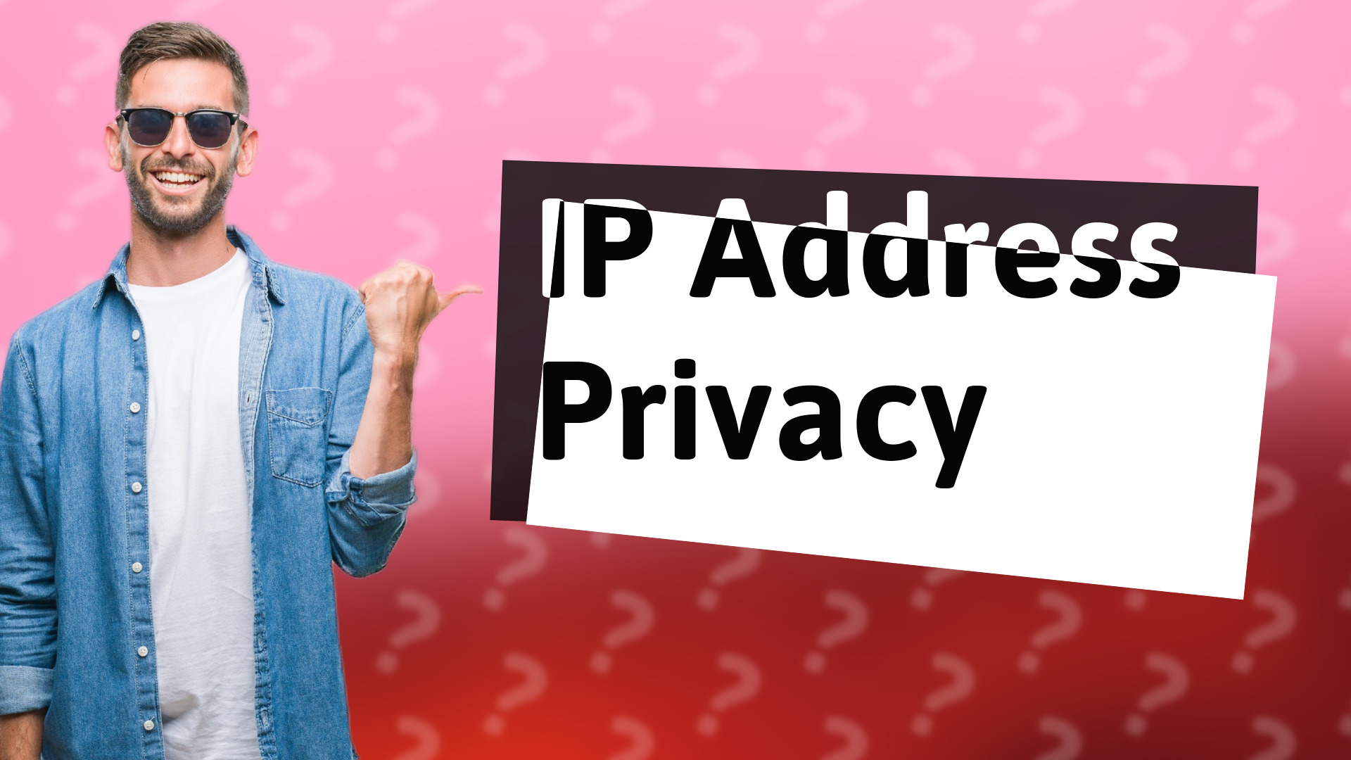 IP Address Privacy