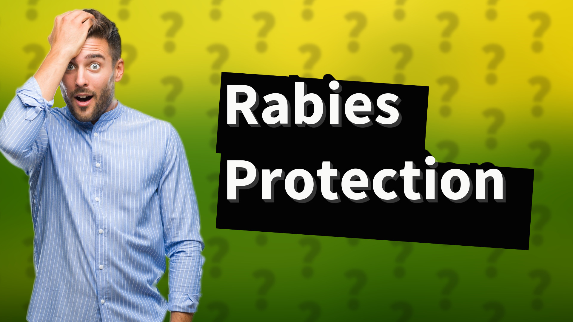 Rabies Protection
