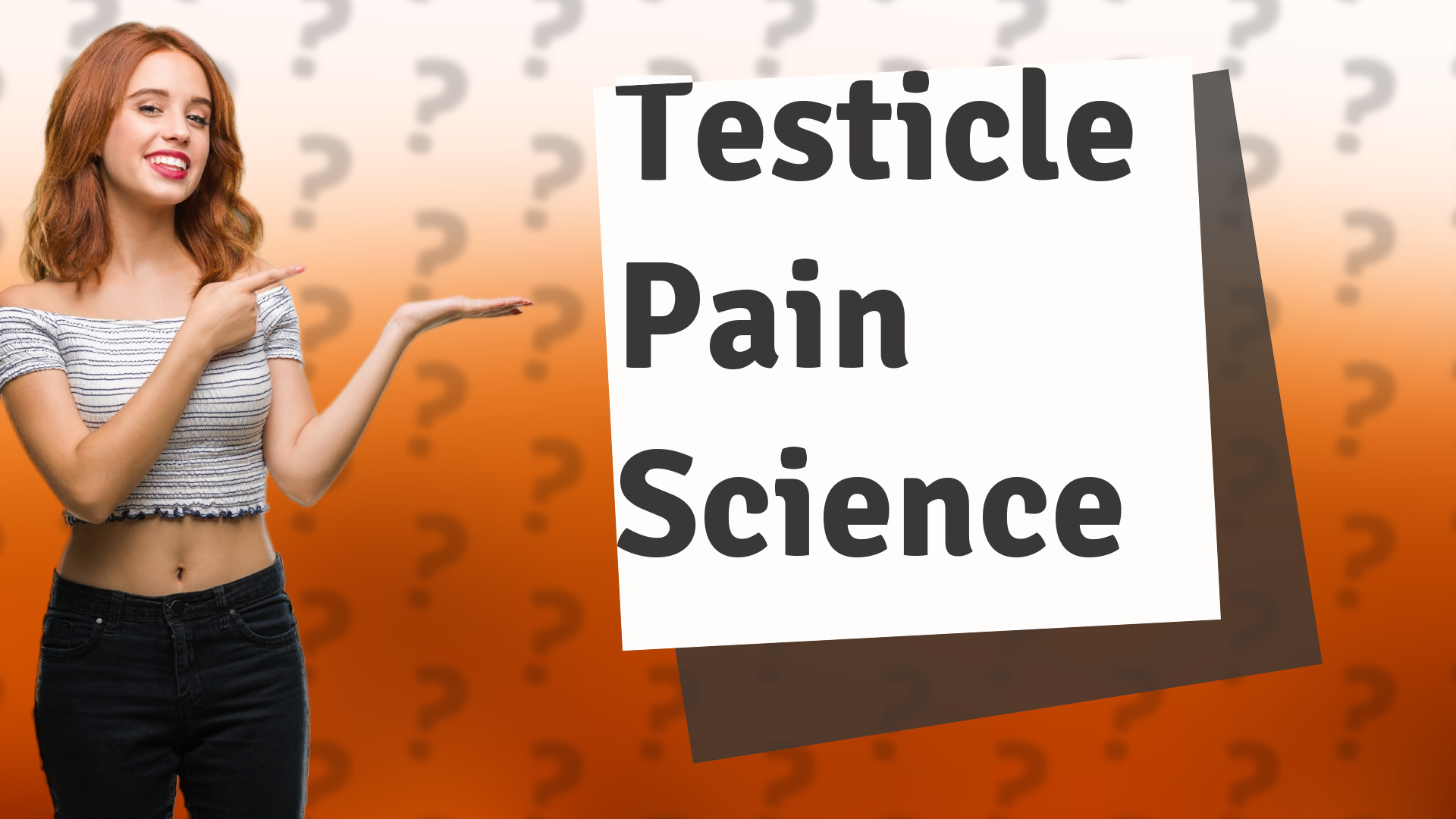 Testicle Pain Science