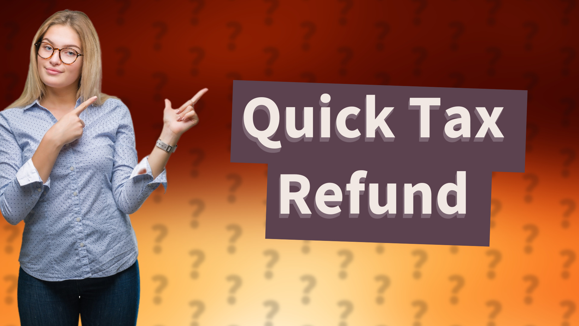 Quick Tax Refund