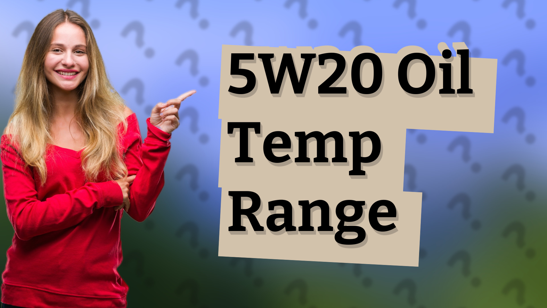 5W20 Oil Temp Range