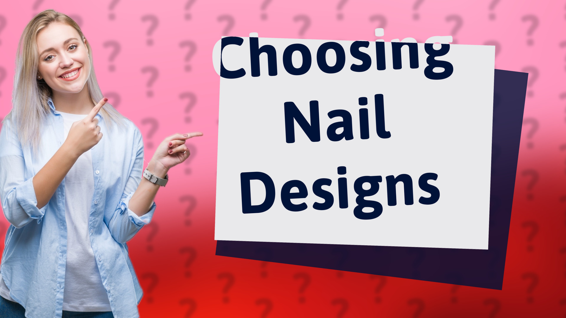 Choosing Nail Designs