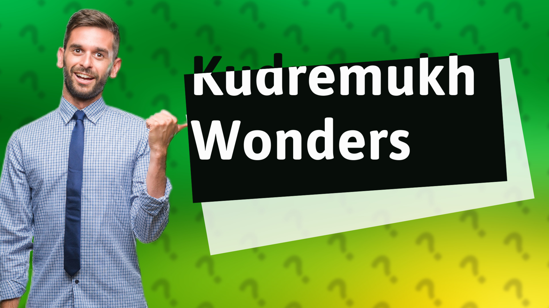 Kudremukh Wonders