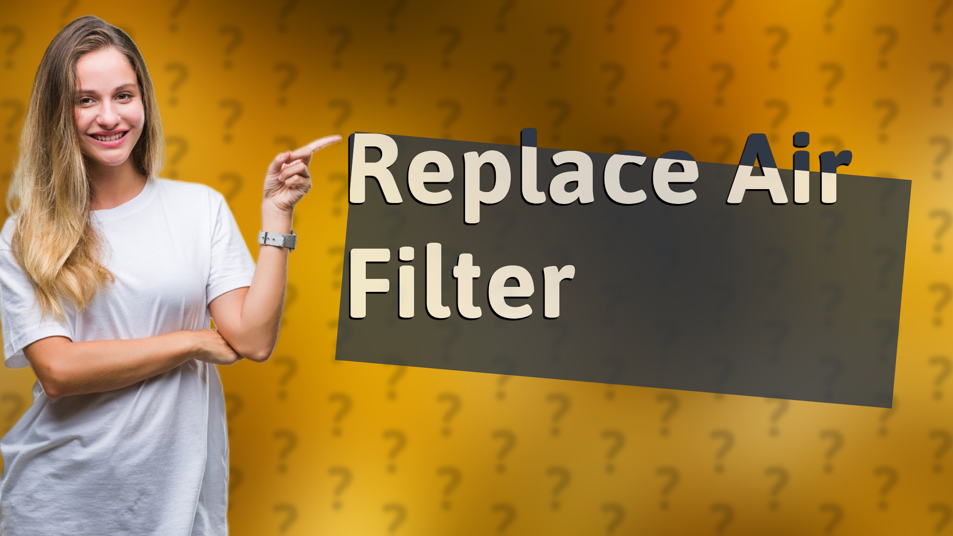 Replace Air Filter