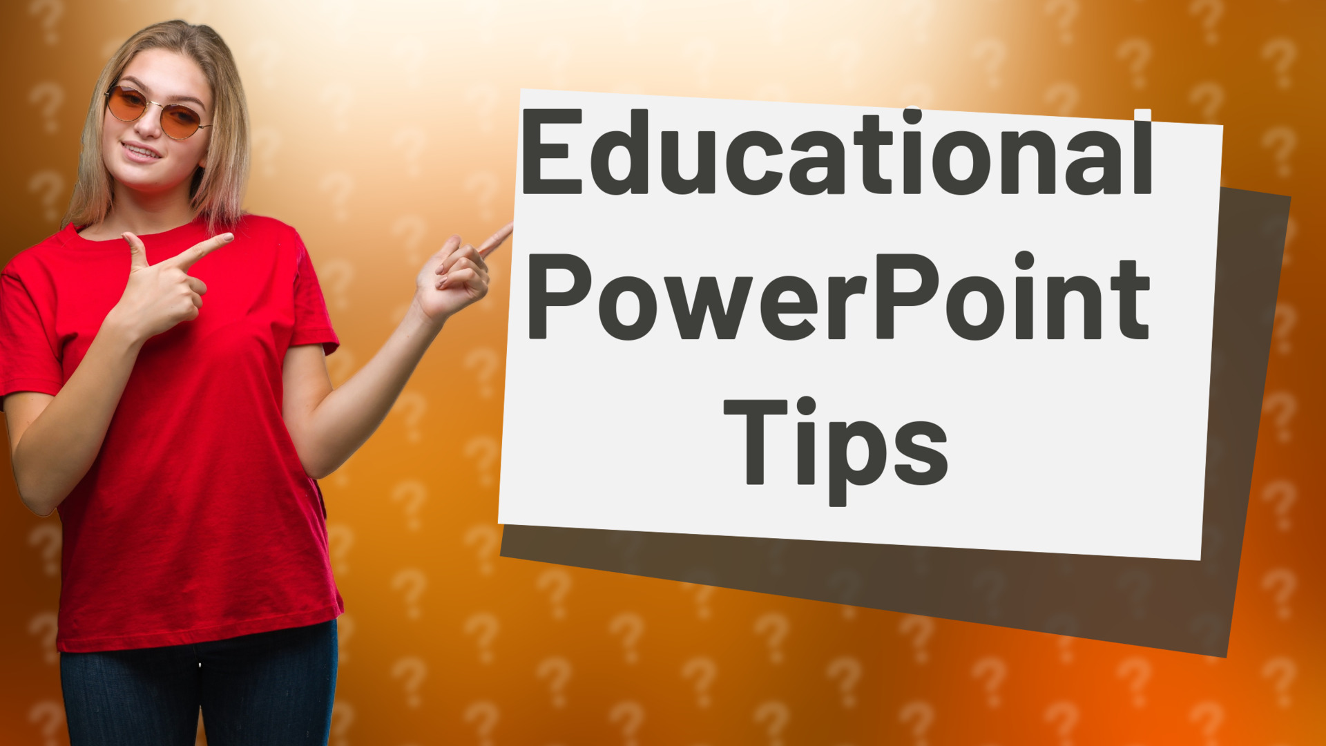 Educational PowerPoint Tips