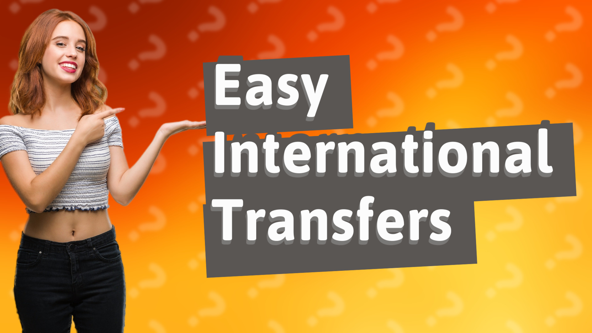 Easy International Transfers