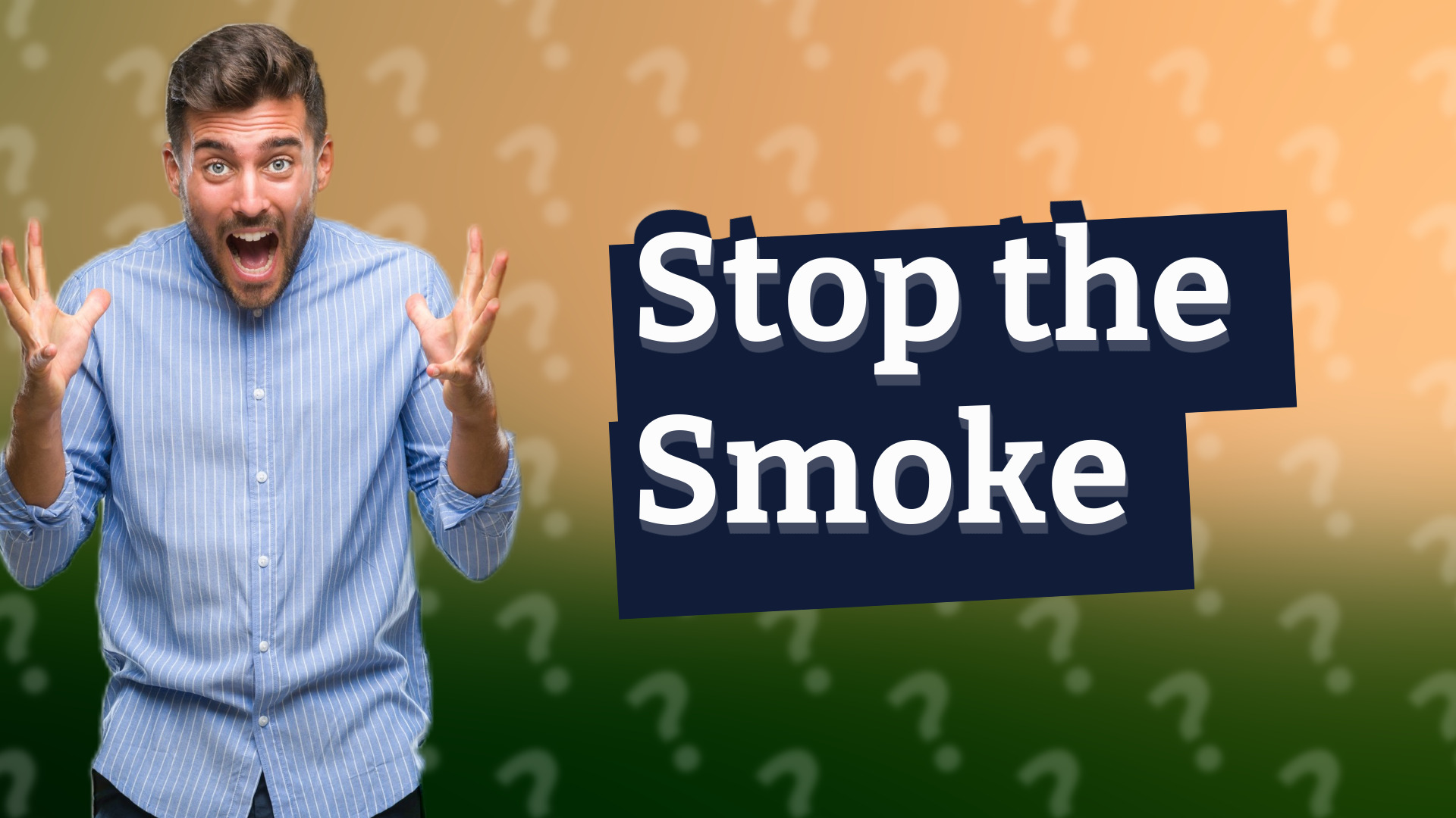 Stop the Smoke