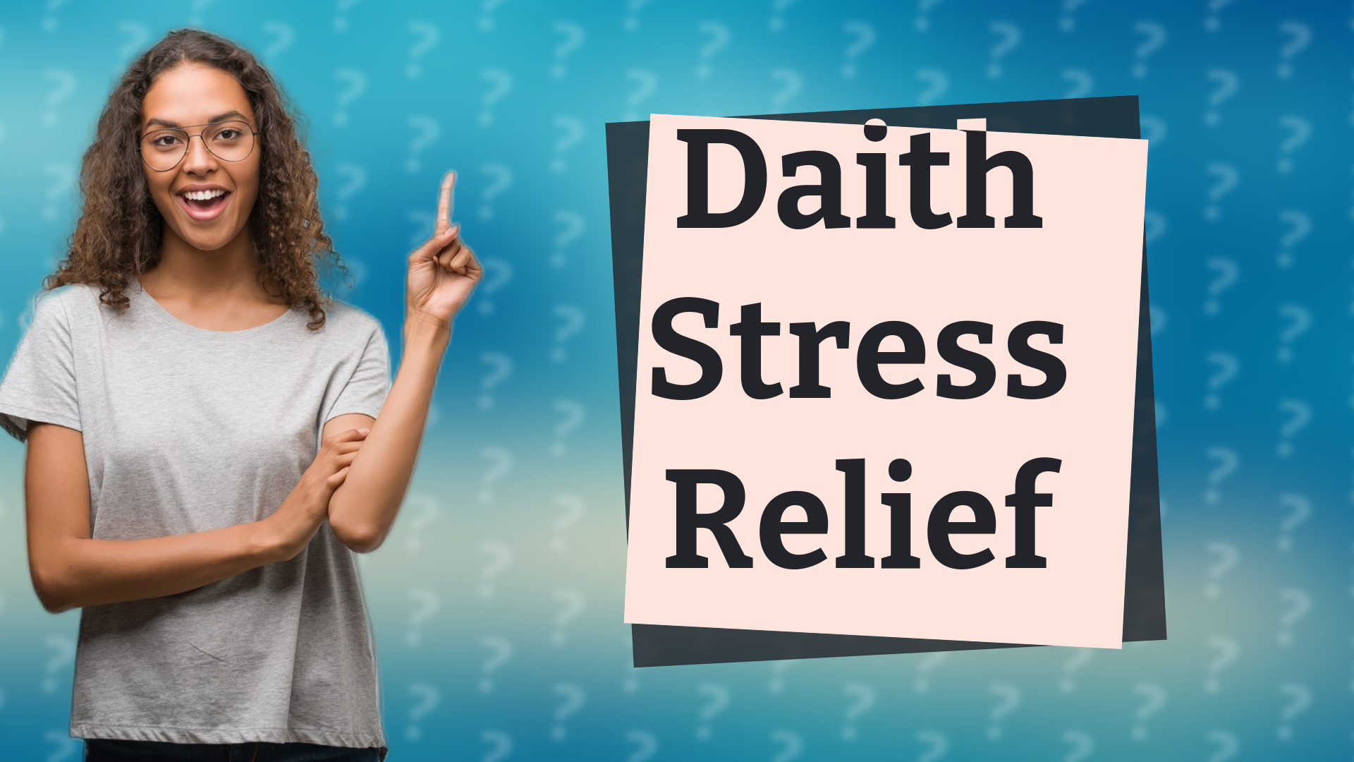 Daith Stress Relief