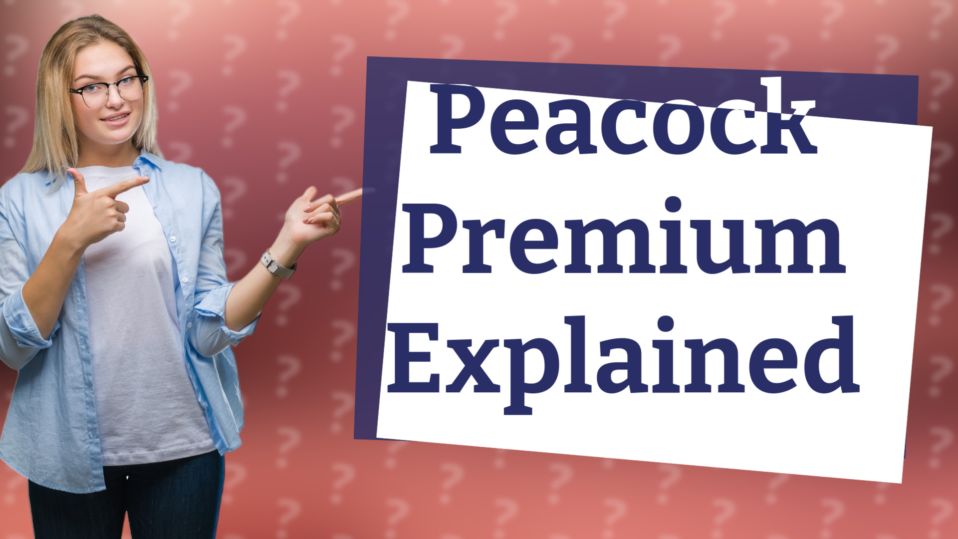 Peacock Premium Explained