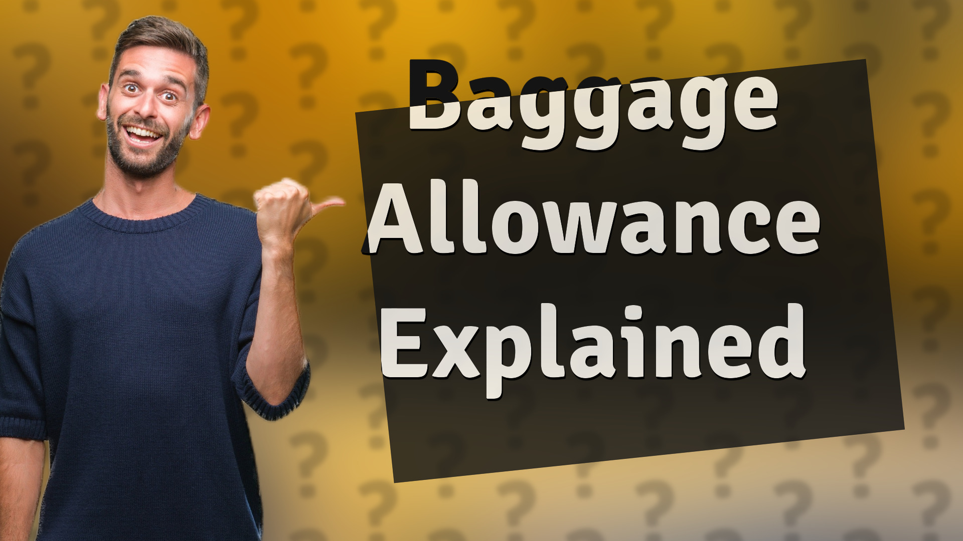 Baggage Allowance Explained