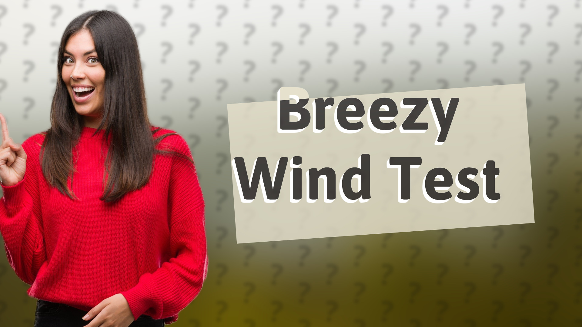 Breezy Wind Test