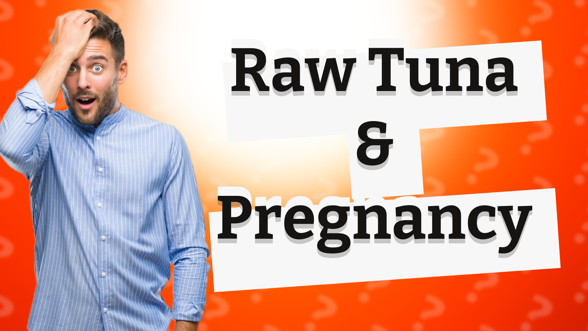 Raw Tuna & Pregnancy