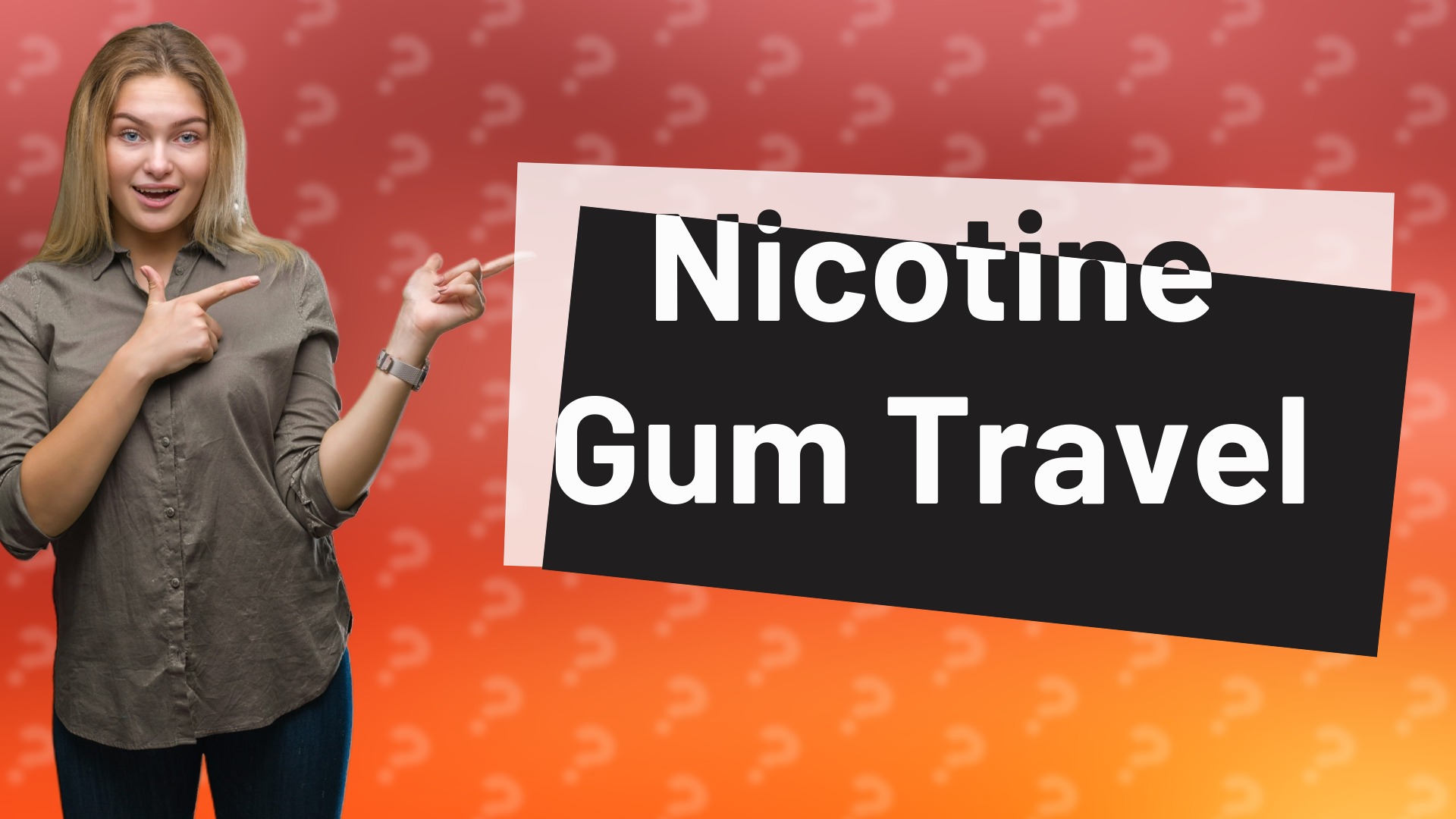 Nicotine Gum Travel