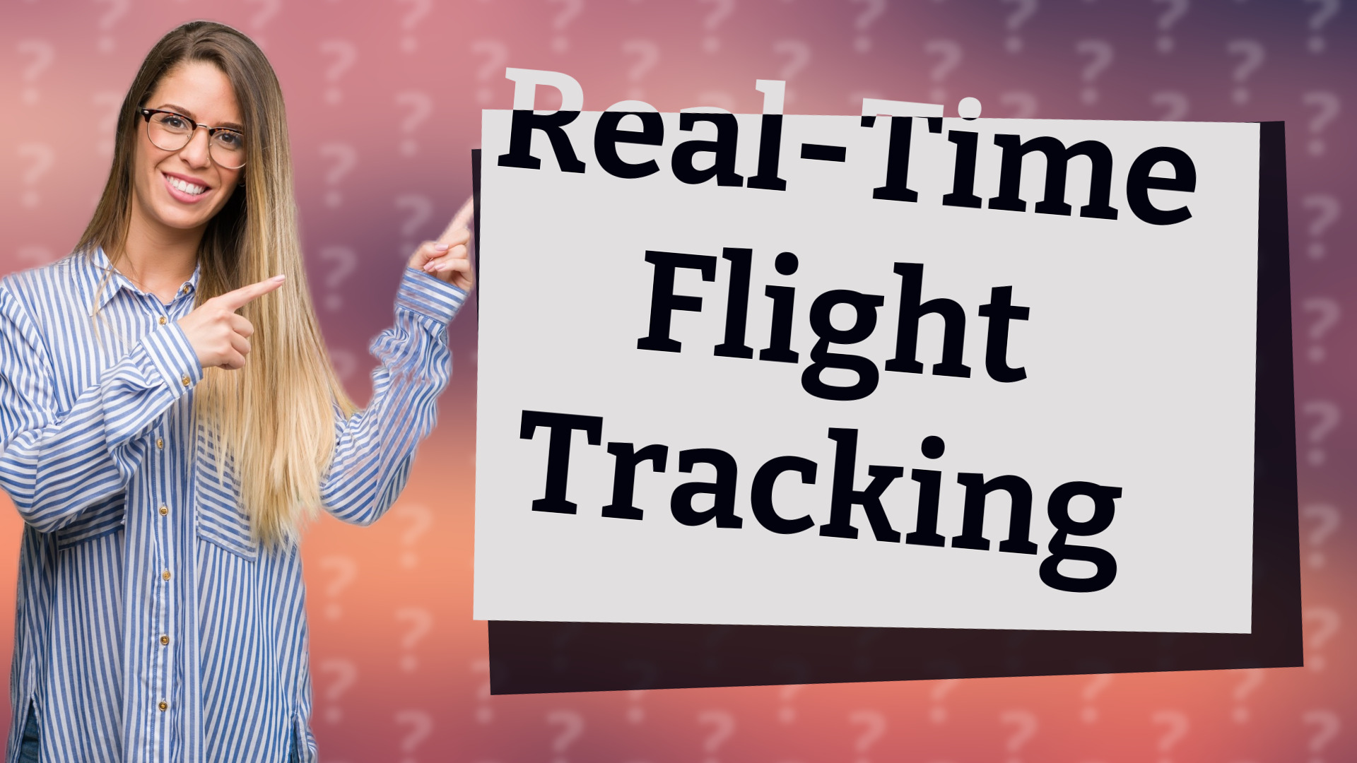 Real-Time Flight Tracking