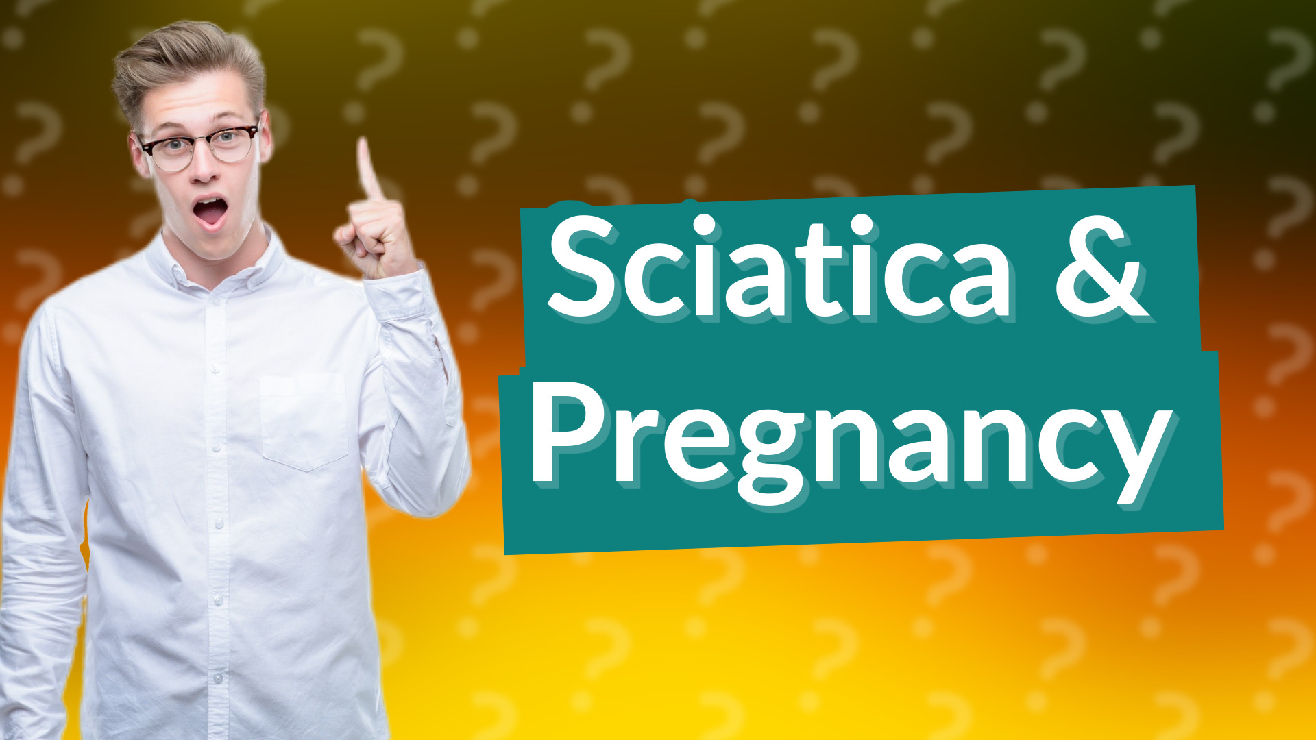 Sciatica & Pregnancy