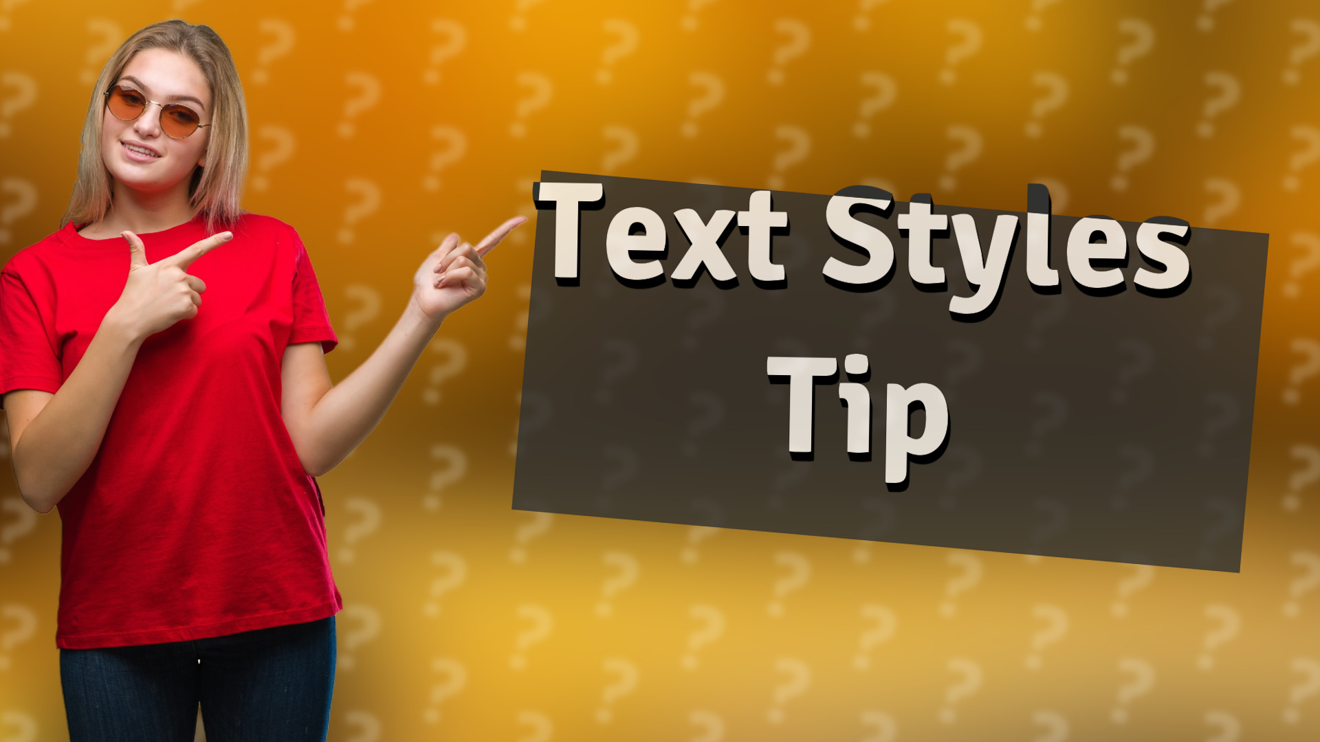 Text Styles Tip