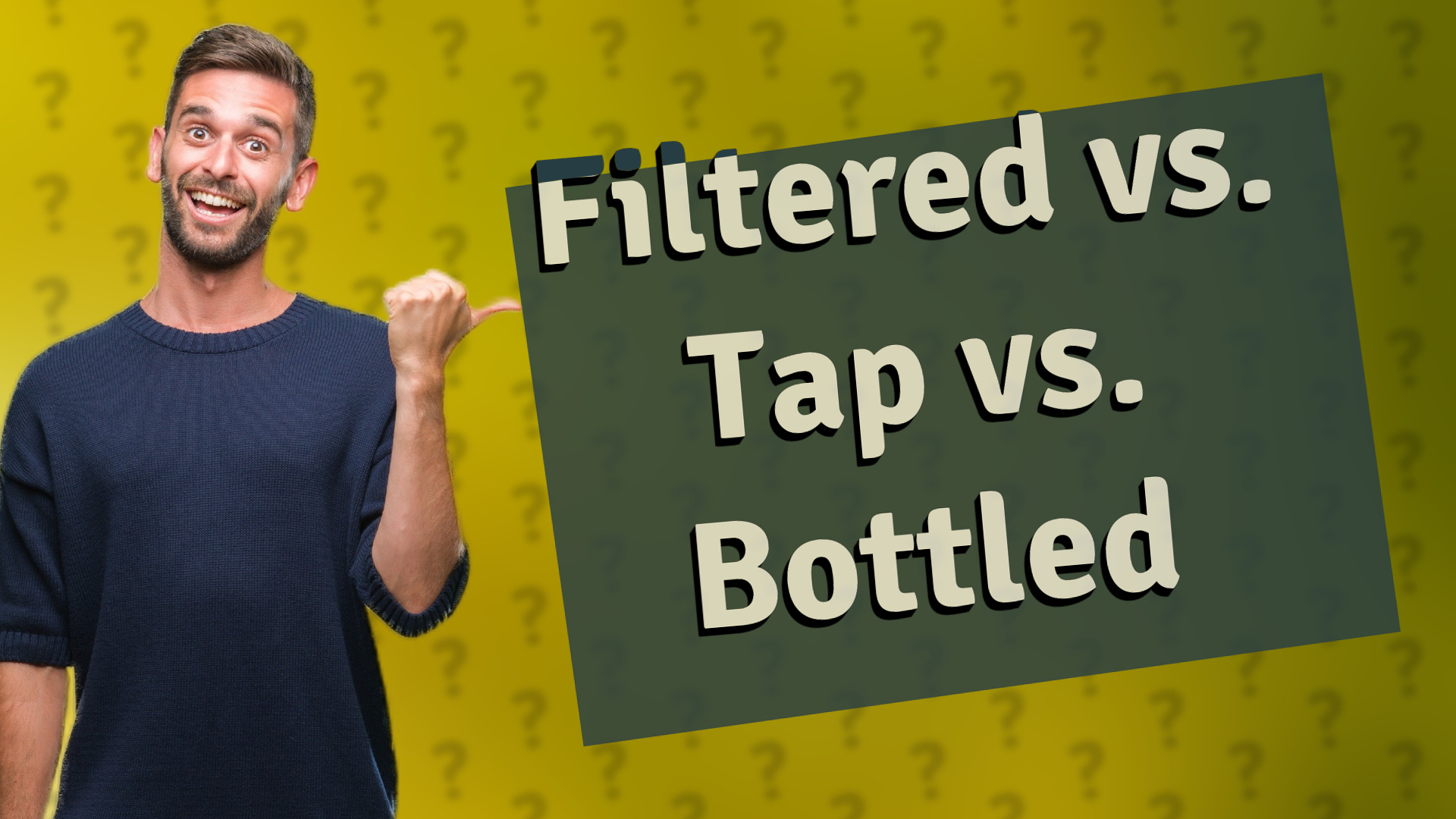 Filtered vs. Tap vs. Bottled