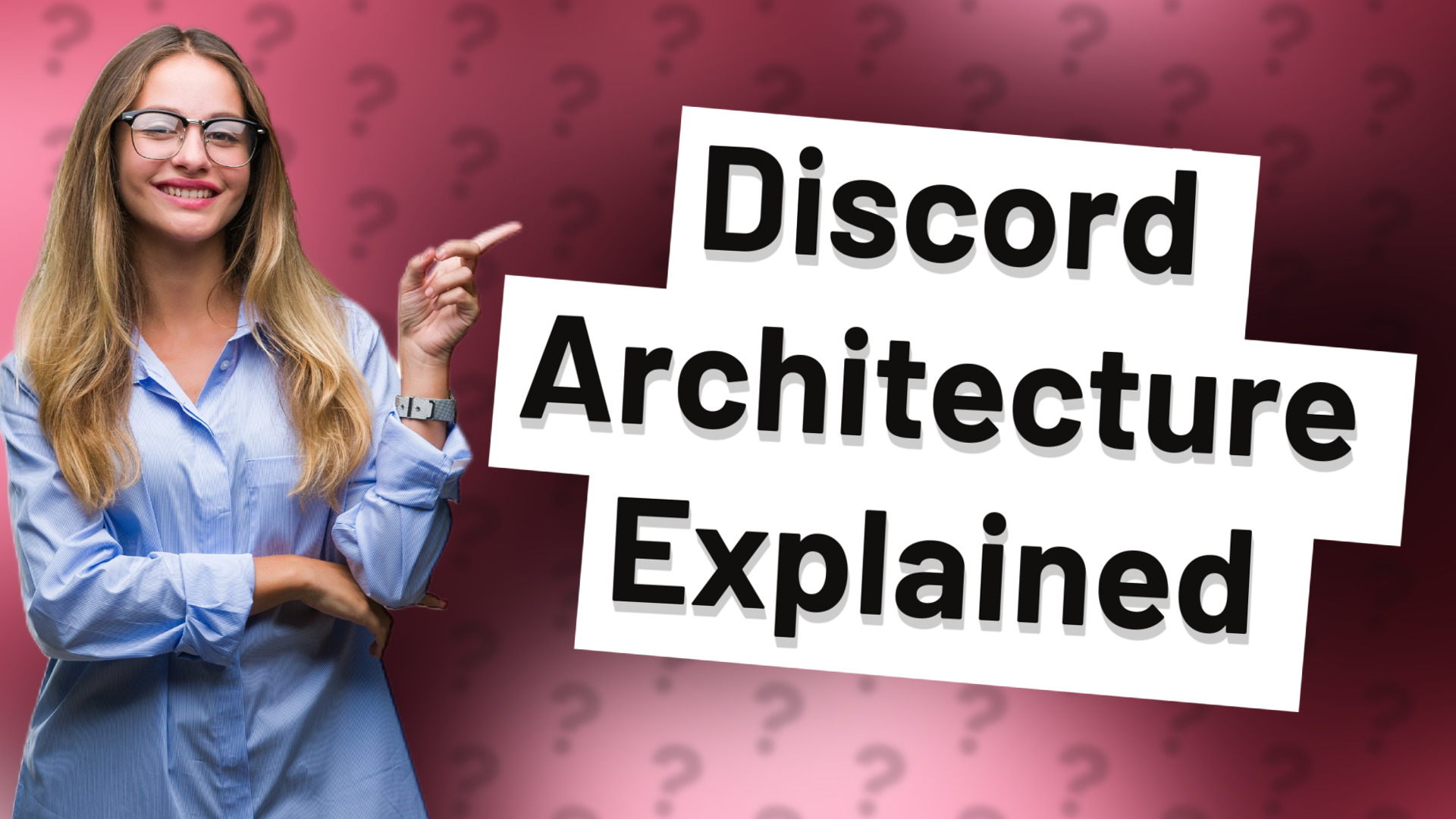 Discord Architecture Explained