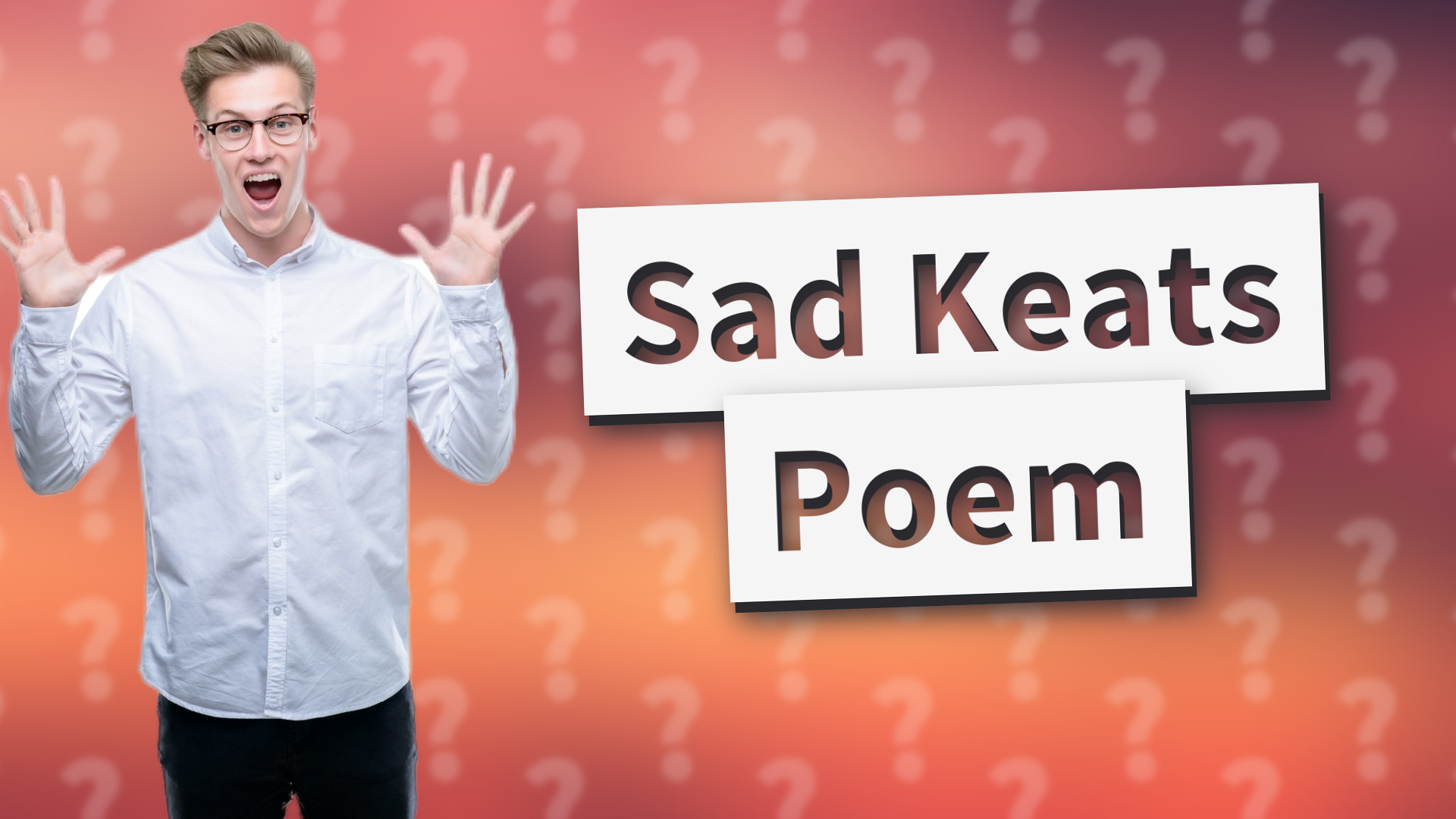 Sad Keats Poem