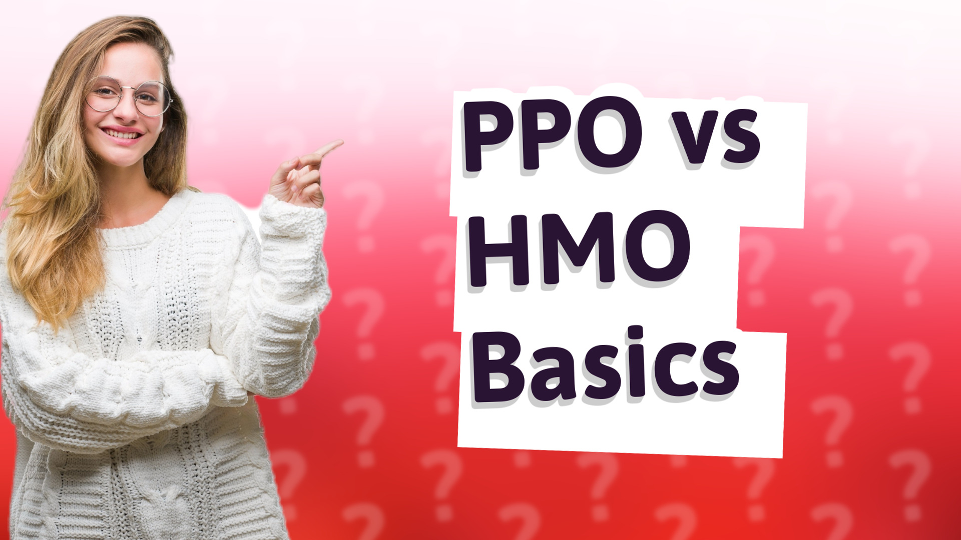 PPO vs HMO Basics