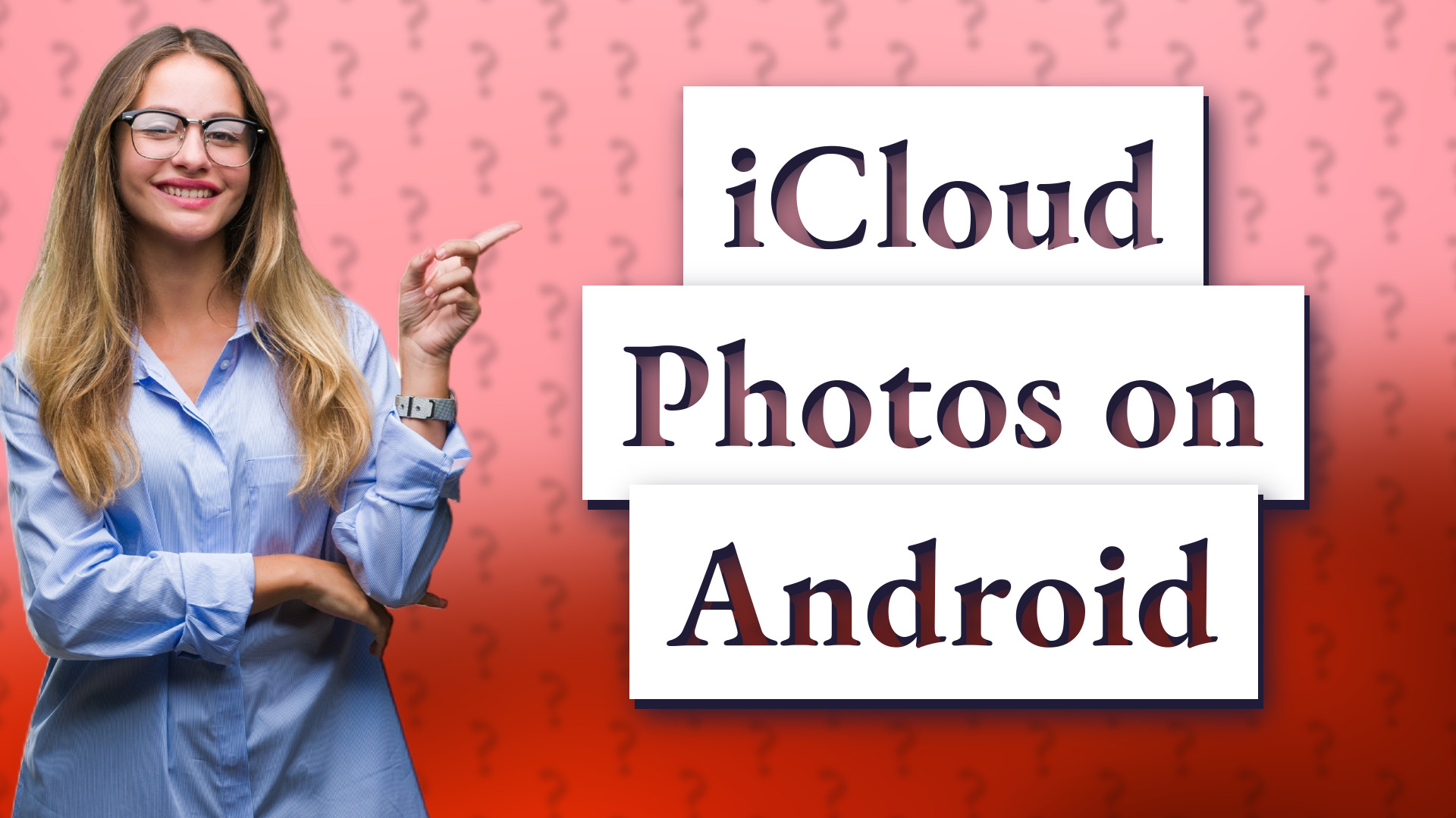 iCloud Photos on Android