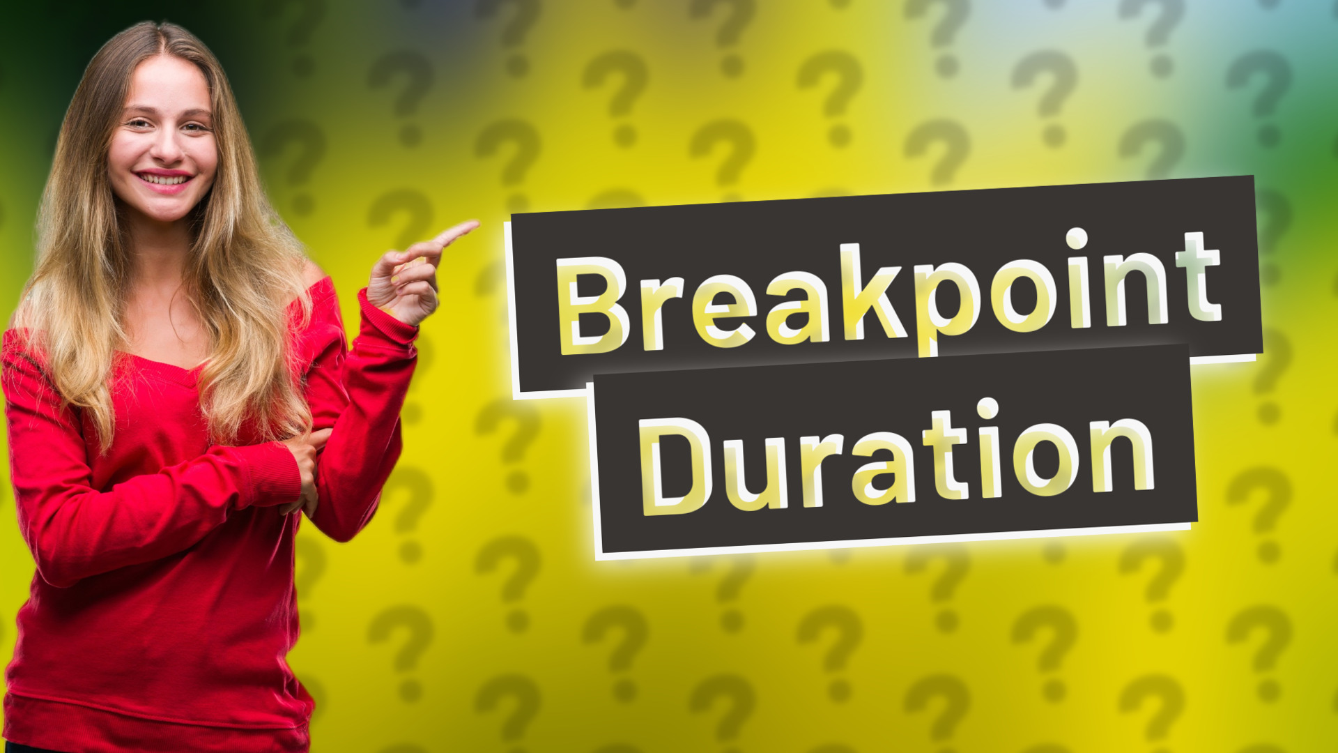 Breakpoint Duration