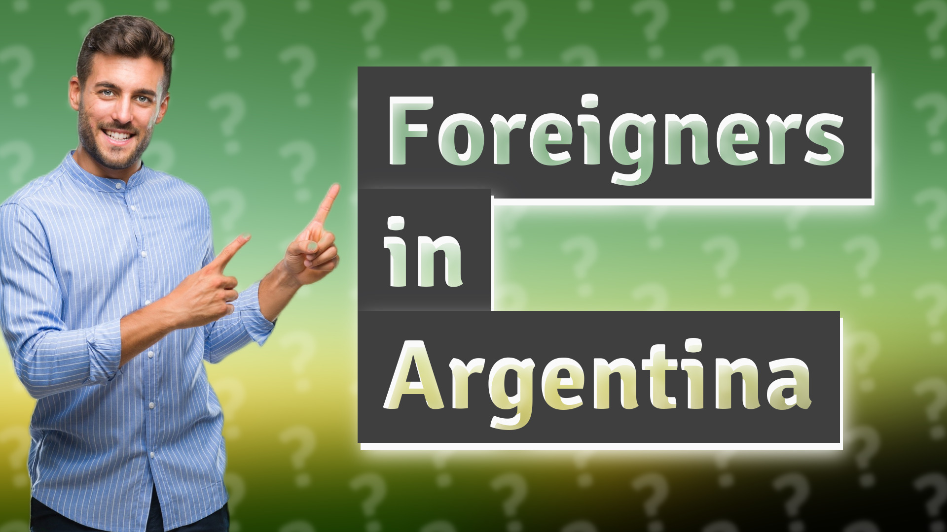 Foreigners in Argentina