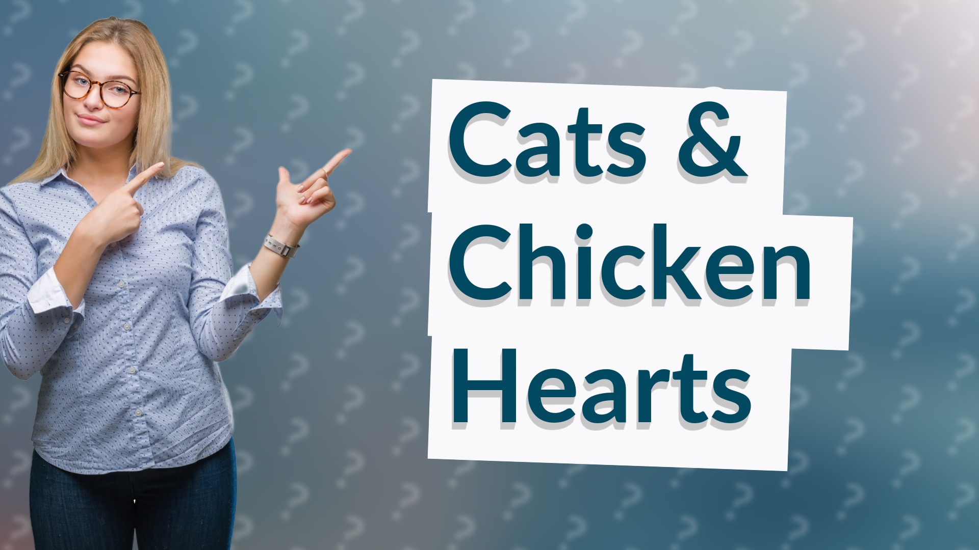 Cats & Chicken Hearts