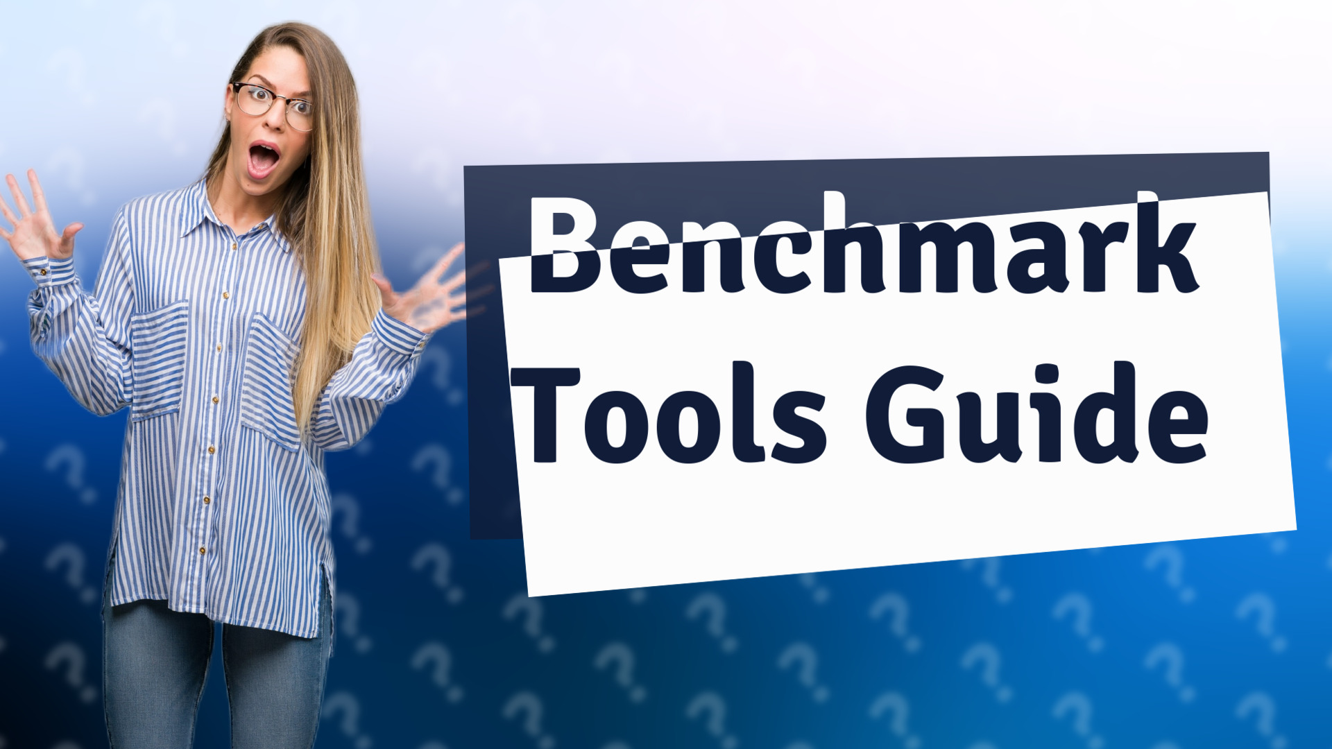 Benchmark Tools Guide