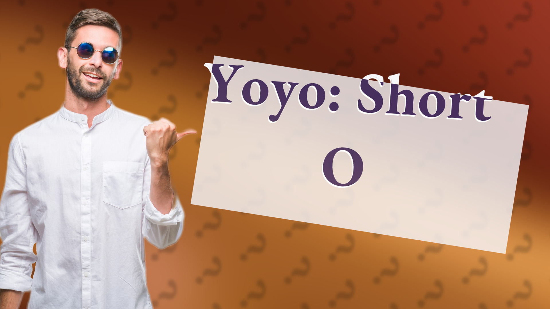 Yoyo: Short O