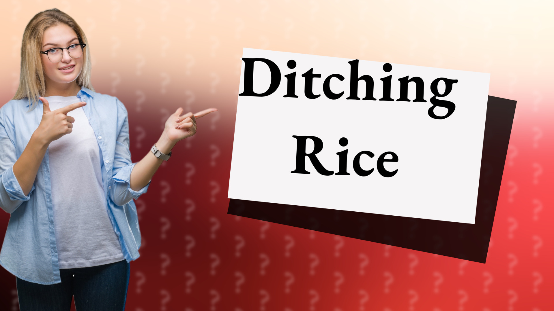 Ditching Rice