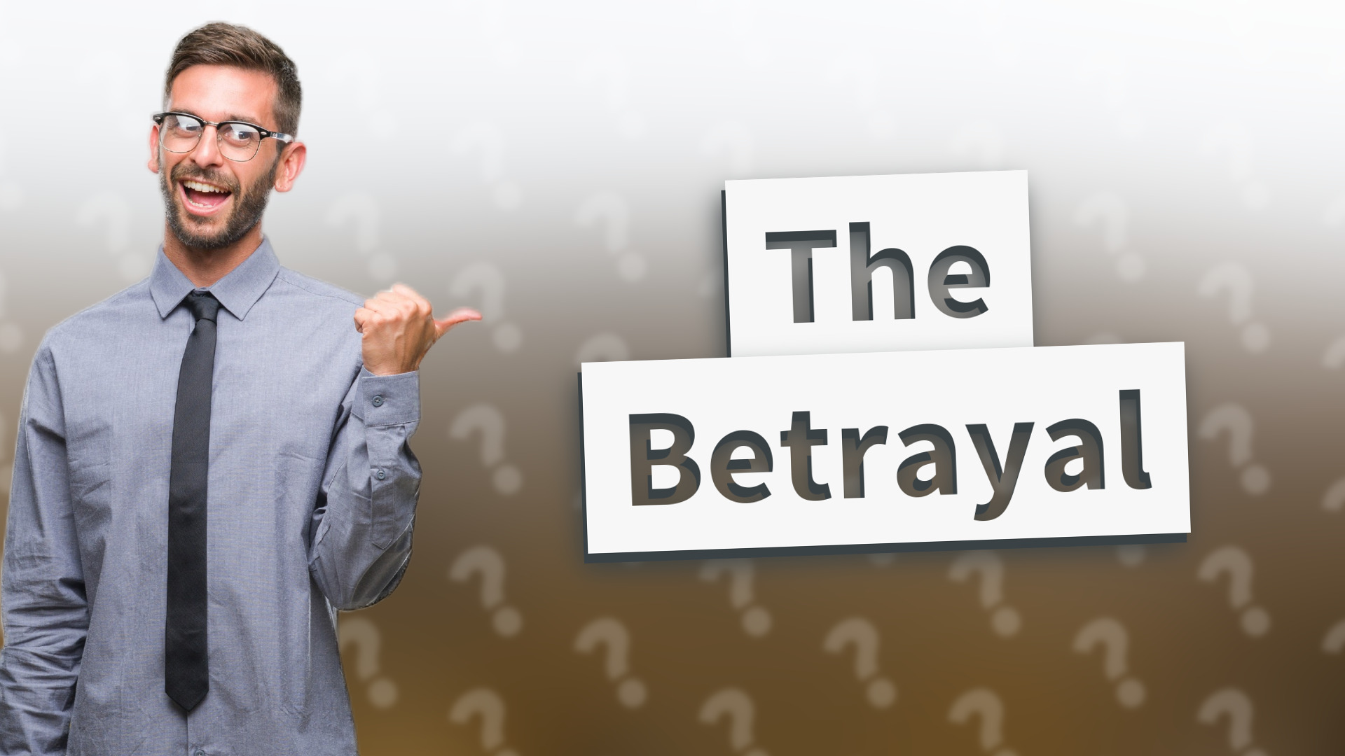The Betrayal