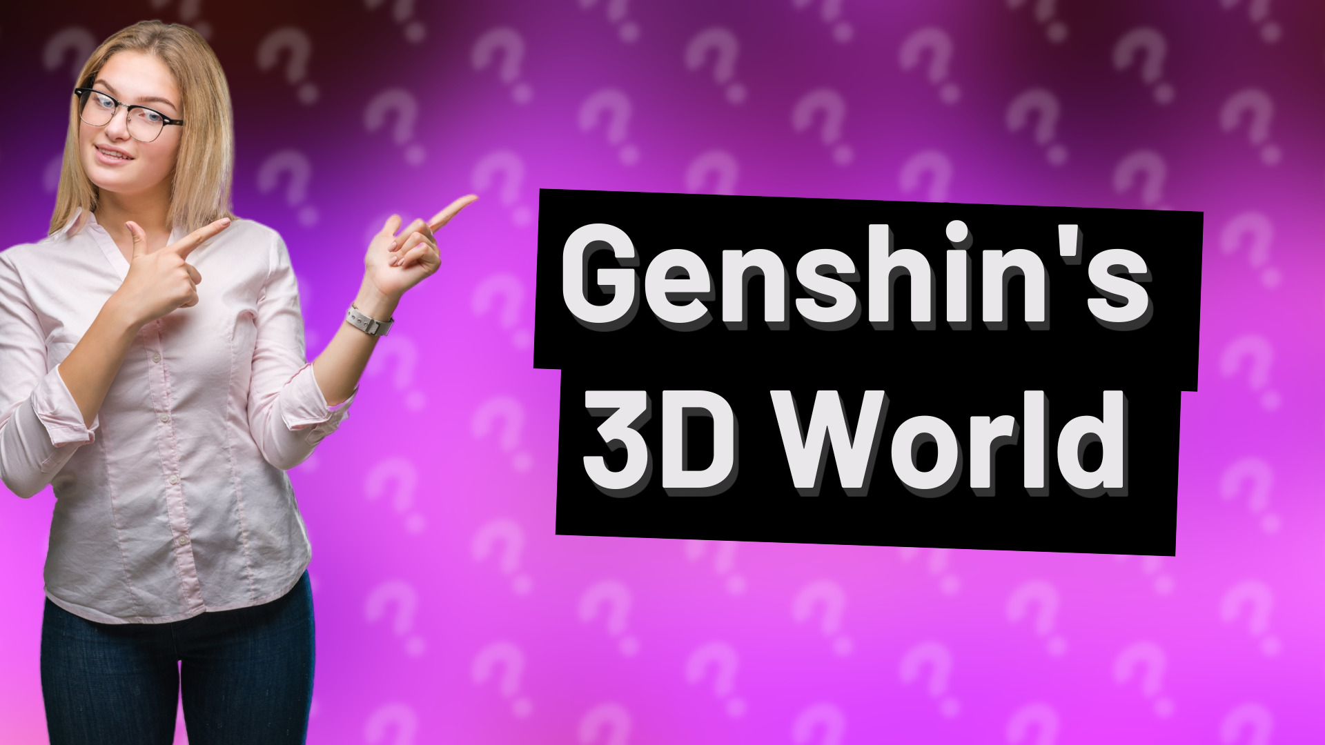 Genshin's 3D World