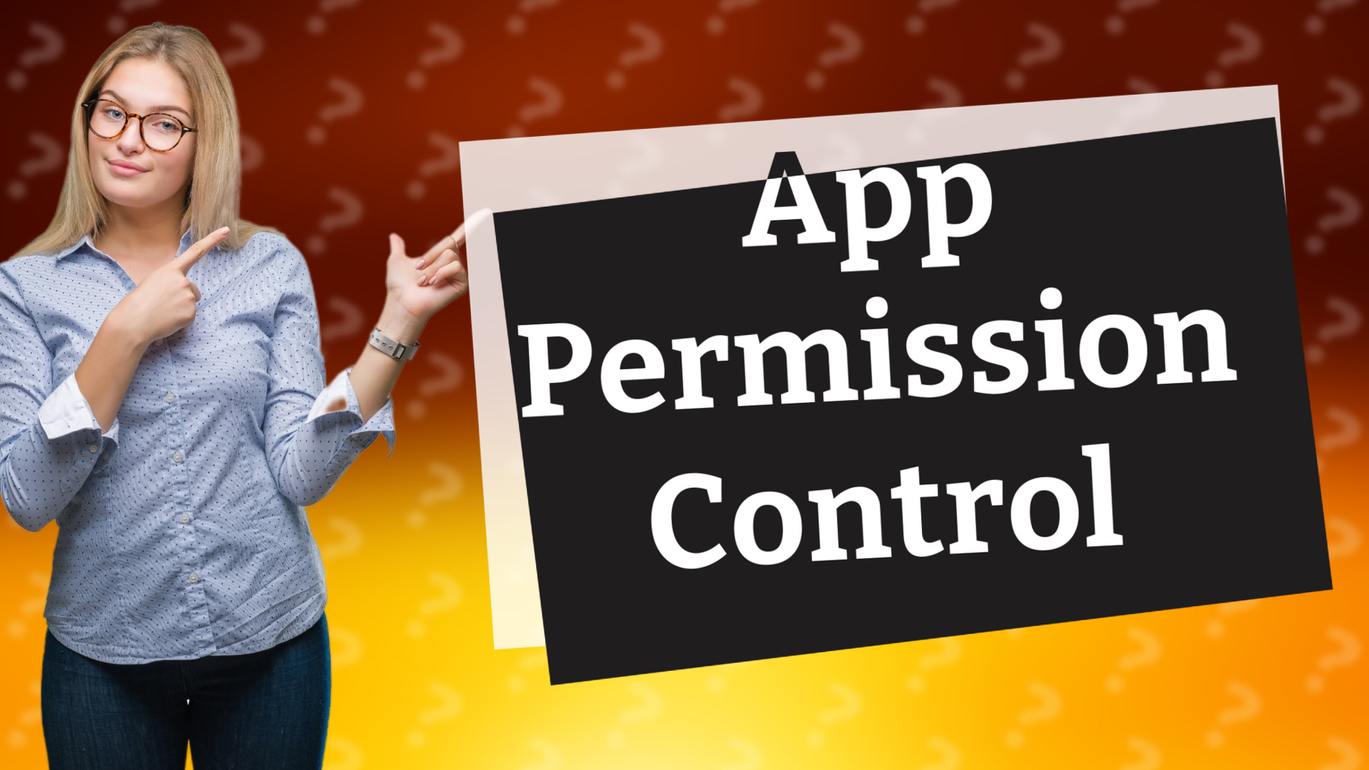 App Permission Control