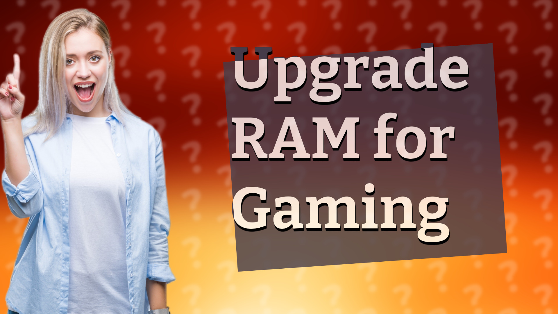 Upgrade RAM for Gaming