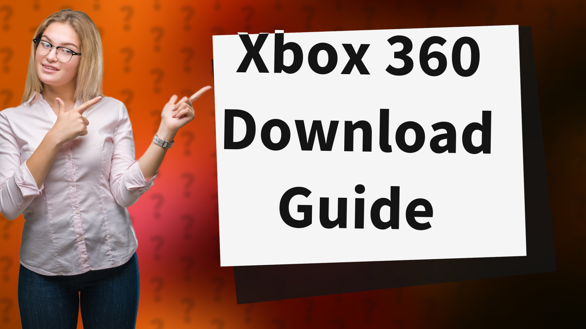 Xbox 360 Download Guide