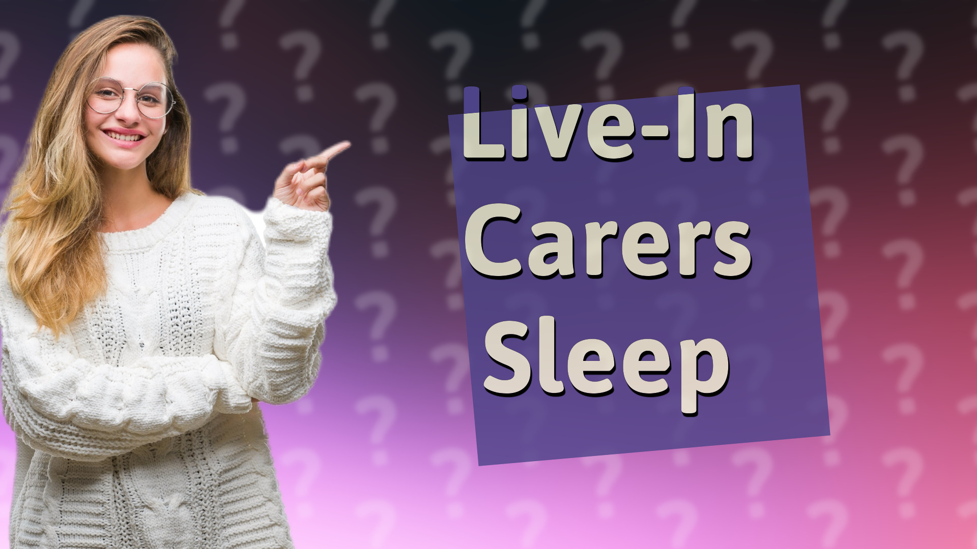 Live-In Carers Sleep