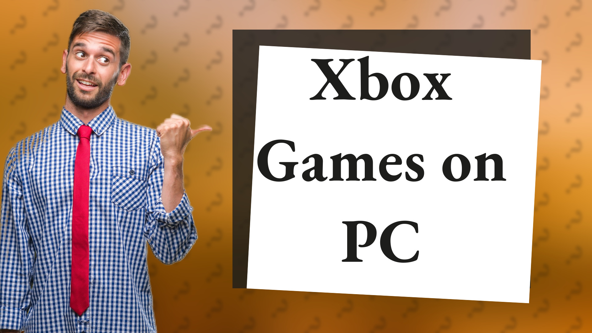 Xbox Games on PC