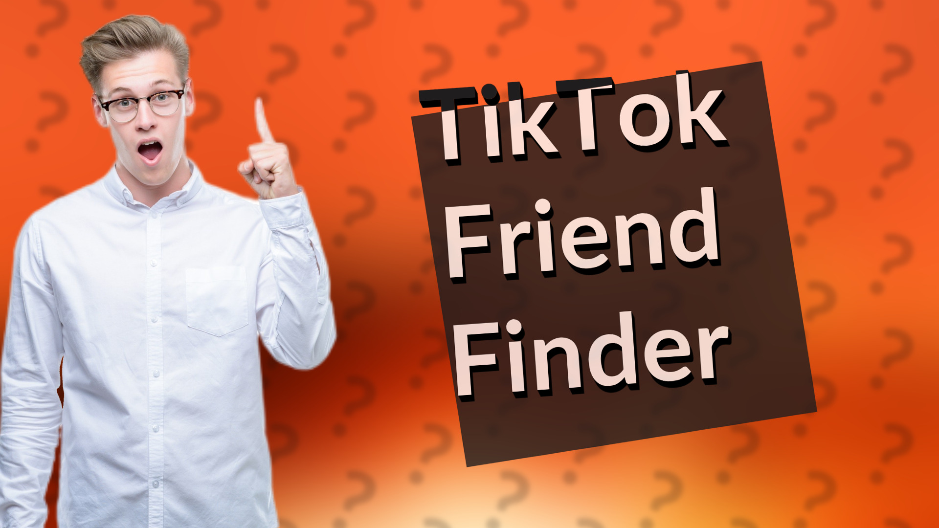 TikTok Friend Finder