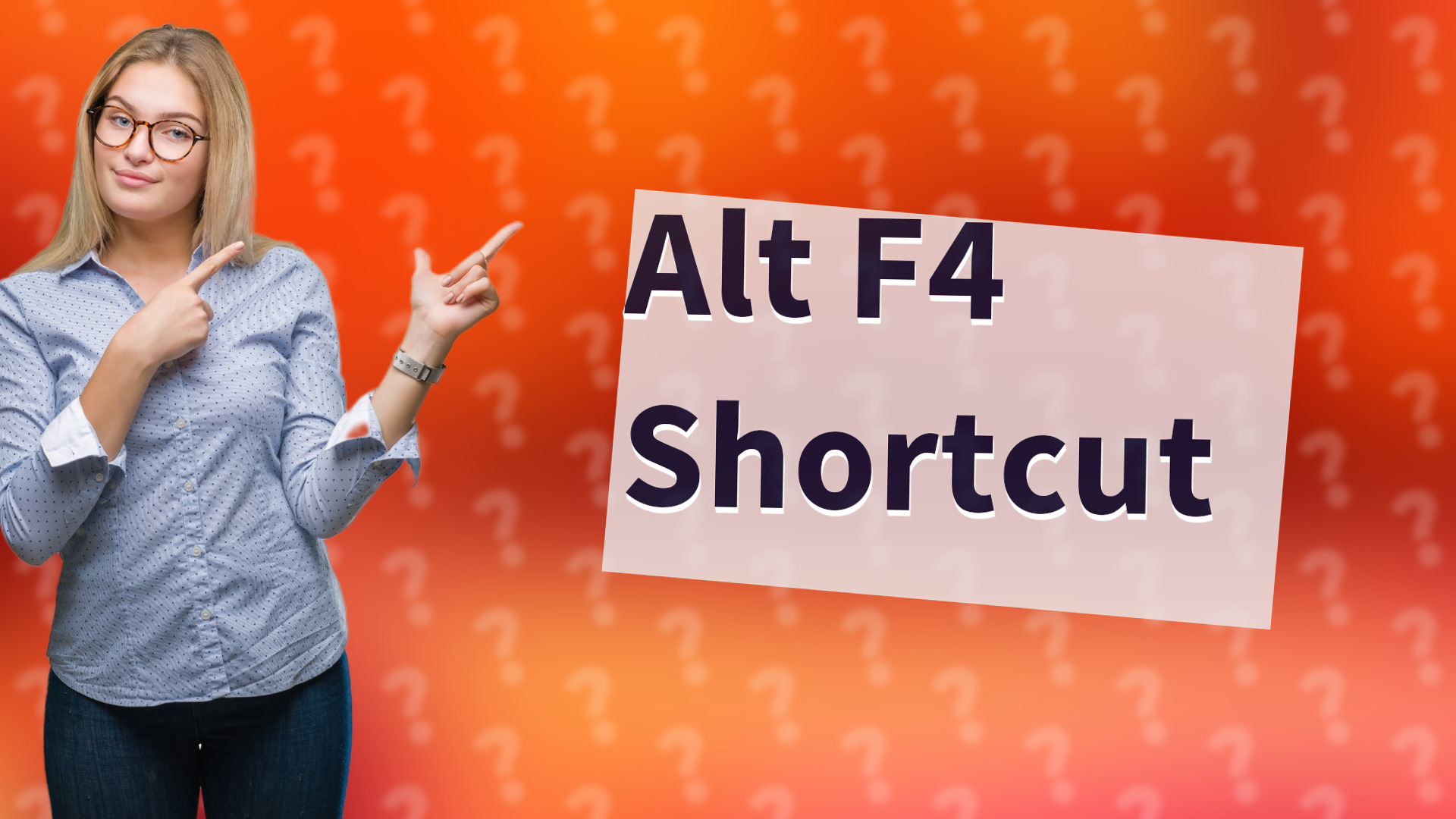 Alt F4 Shortcut