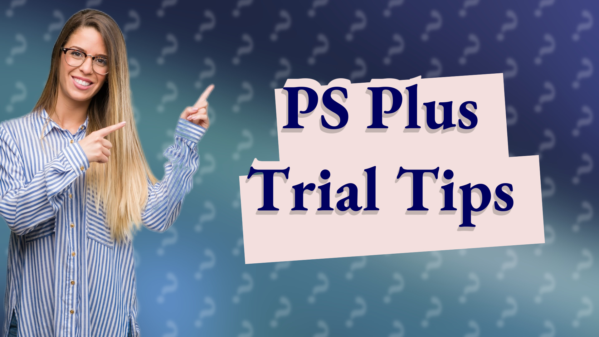 PS Plus Trial Tips