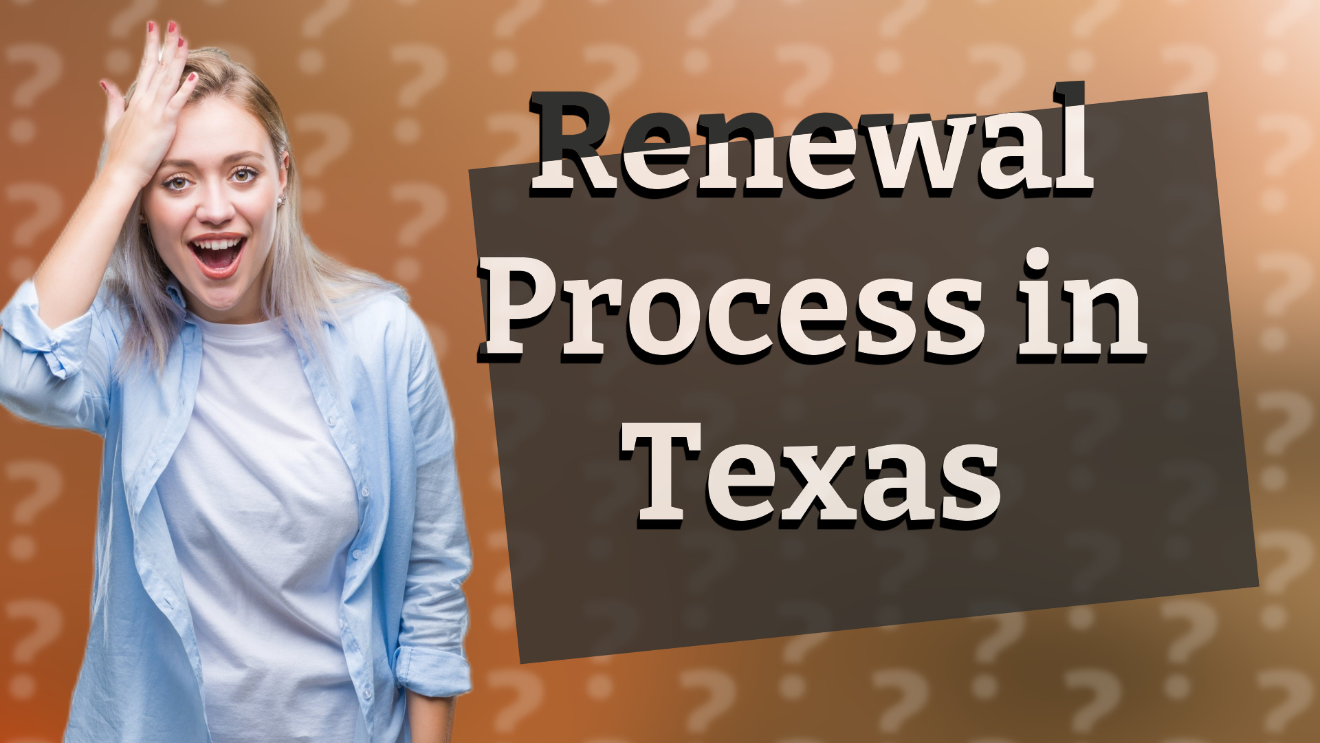 Renewal Process in Texas